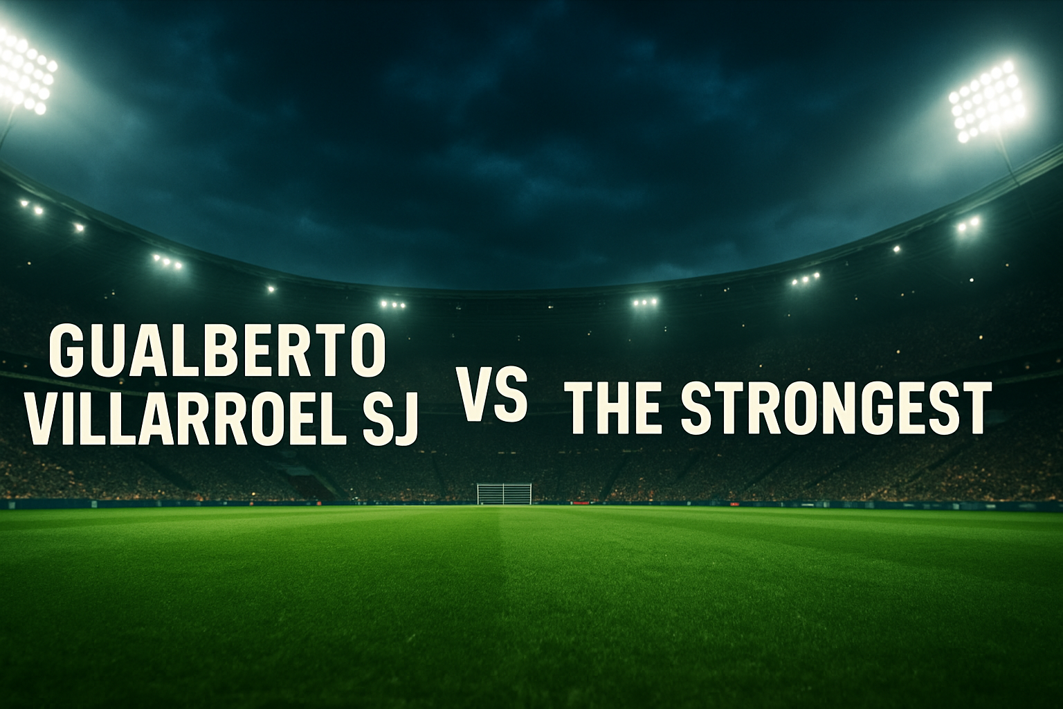 Gualberto Villarroel SJ vs The Strongest – Copa de la División Profesional